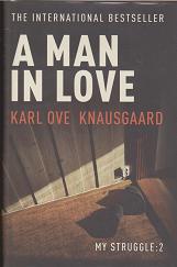 A Man in Love by Karl Ove Knausgaard